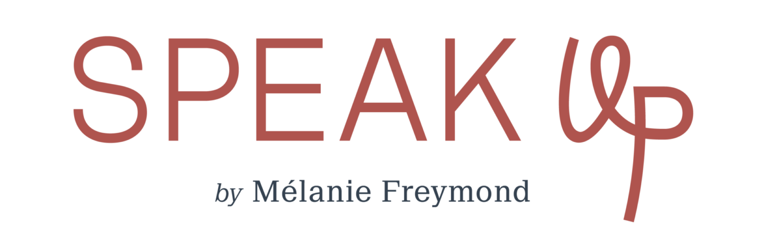 Speak Up by Melanie Freymond